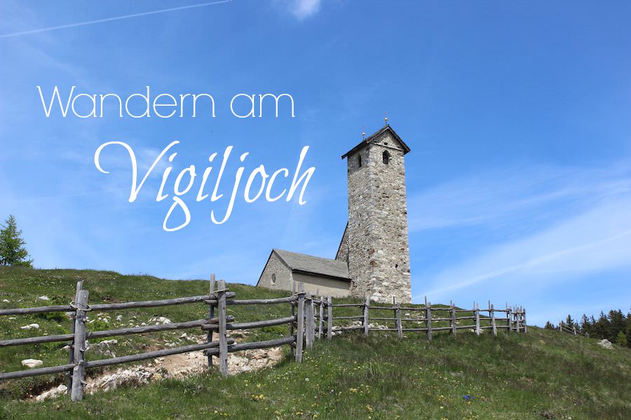Vigiljoch Wandern Südtirol - Titel