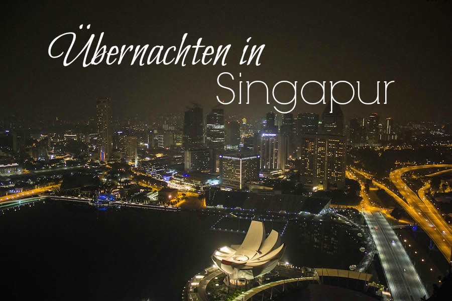 Marina Bay Sands Hotel Singapur Aussicht bei Nacht Titel