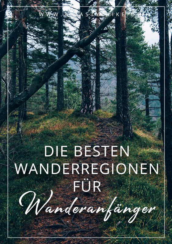 Diese Wanderregionen eignen sich am besten für Wanderanfänger!