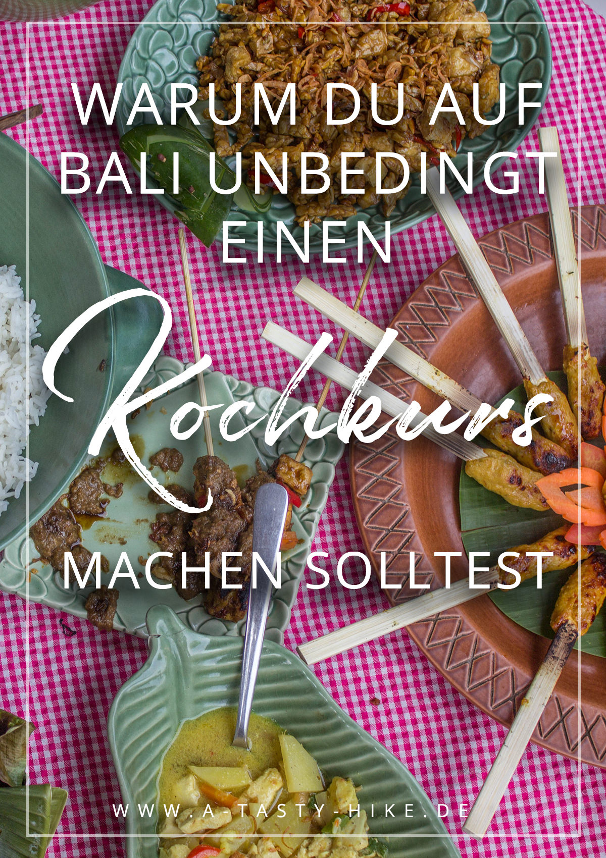 Warum du auf Bali unbedingt einen Kochkurs machen solltest!