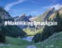 Hiking second - MakeHikingGreatAgain