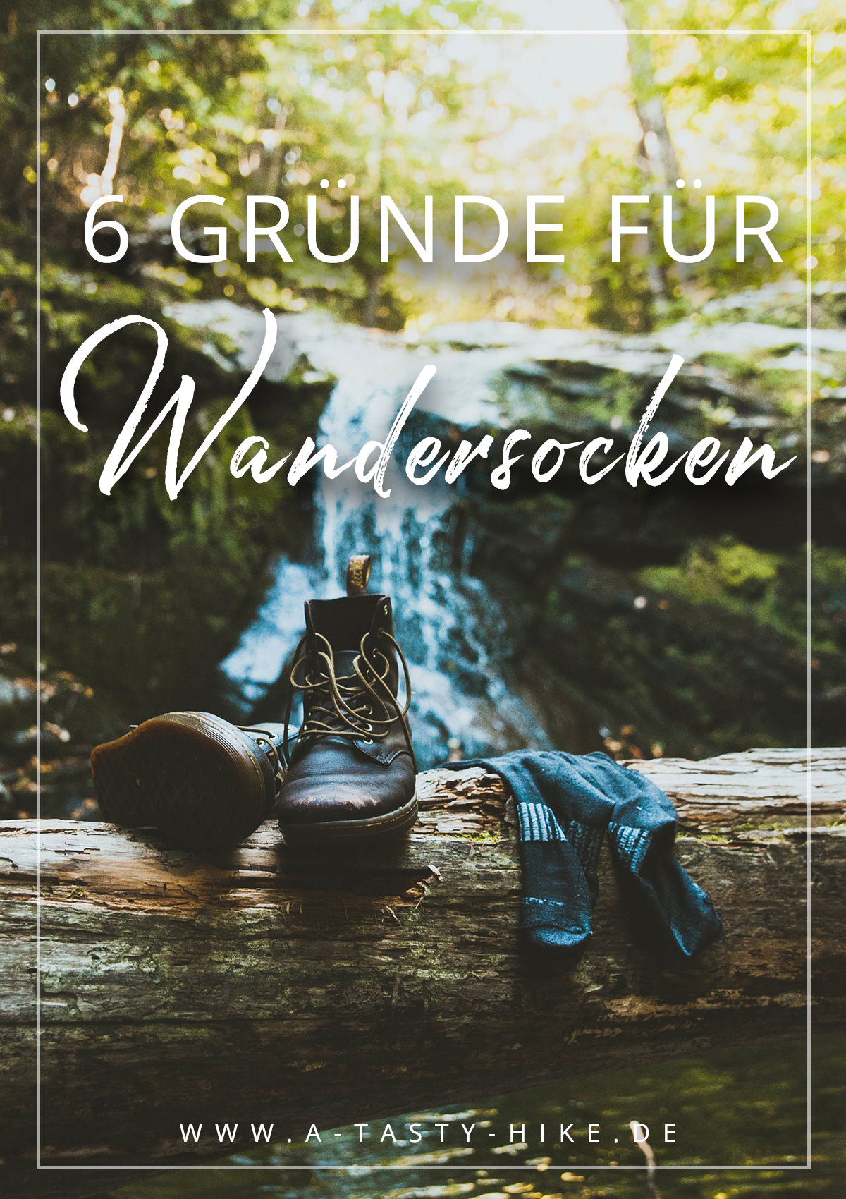 6 Gründe, warum du Wandersocken verwenden solltest!