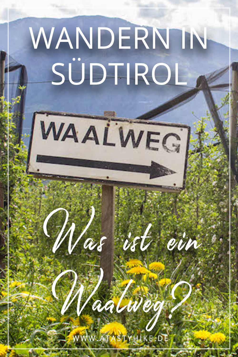 Waalweg Südtirol – Was zum Geier ist eigentlich ein Waalweg?