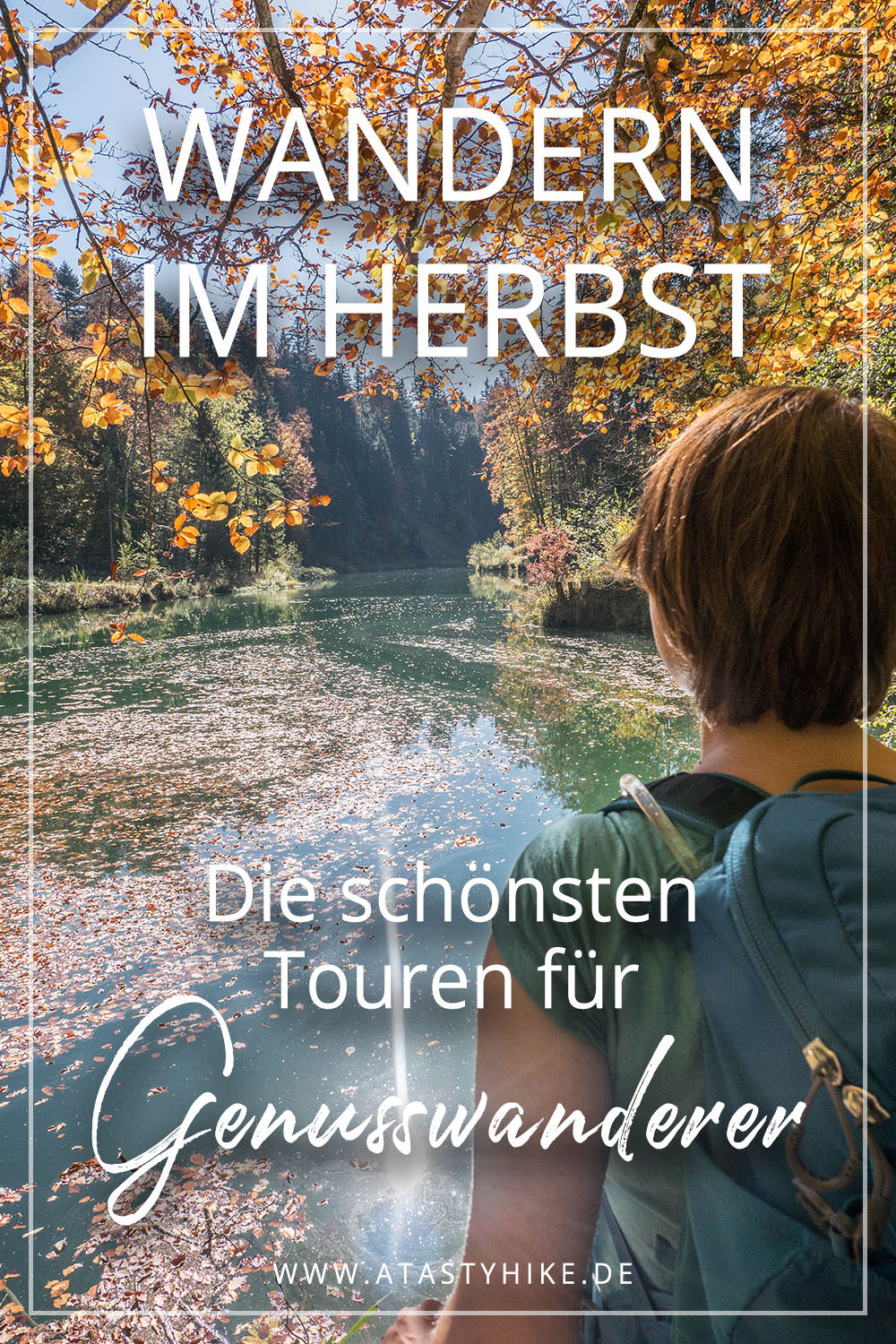 Wandern im Herbst – 5 tolle Herbstwanderungen für Genusswanderer