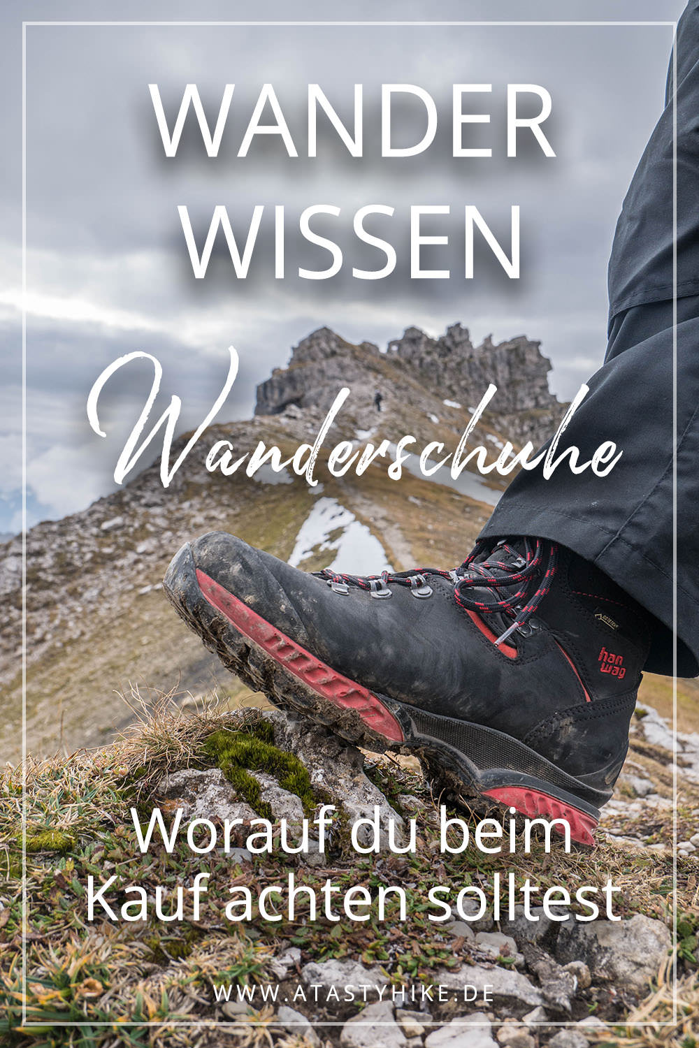 Damit der Schuh nicht drückt: Wanderschuhe – Worauf achten beim Kauf in 3 einfachen Schritten