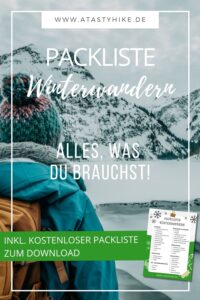 Packliste Winterurlaub – Alles, was du zum Winterwandern brauchst. Mach dich mit unserer kostenlosen Packliste bereit für deine nächste Winterwanderung #atastyhike